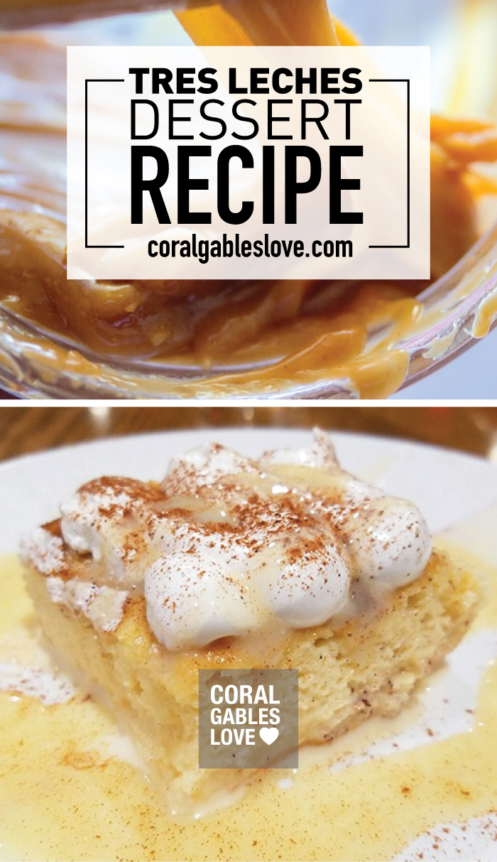 Torta Tres Leches Dessert Recipe from Miami Chef Cesar Gonzalez. Click to read or pin and save for later!