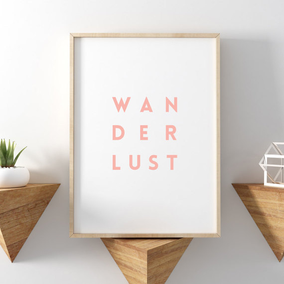 Travel Gift Ideas: Wanderlust print