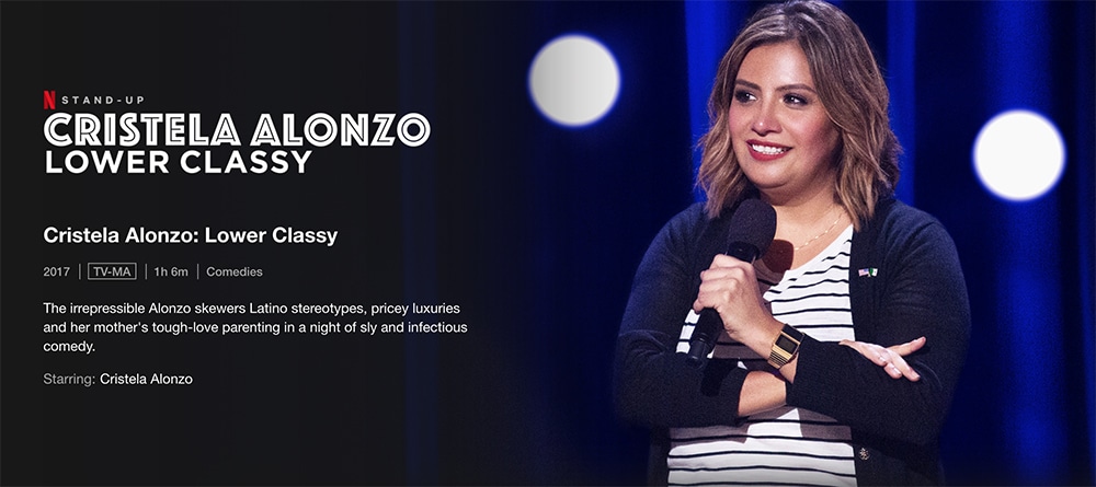 Must Watch Stand up specials on Netflix - Cristela Alonzo: Lower Classy