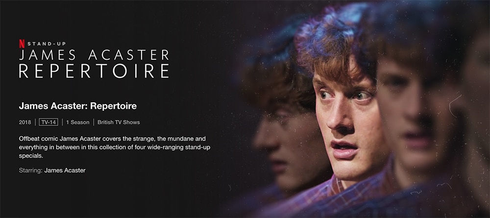 Must-Watch Comedy Stand up Specials To Watch on Netflix - James Acaster: Repertoire