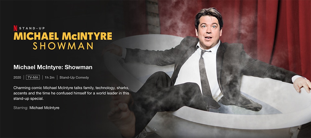 Must-Watch Comedy Stand up Specials To Watch on Netflix -Michael McIntyre: Showman