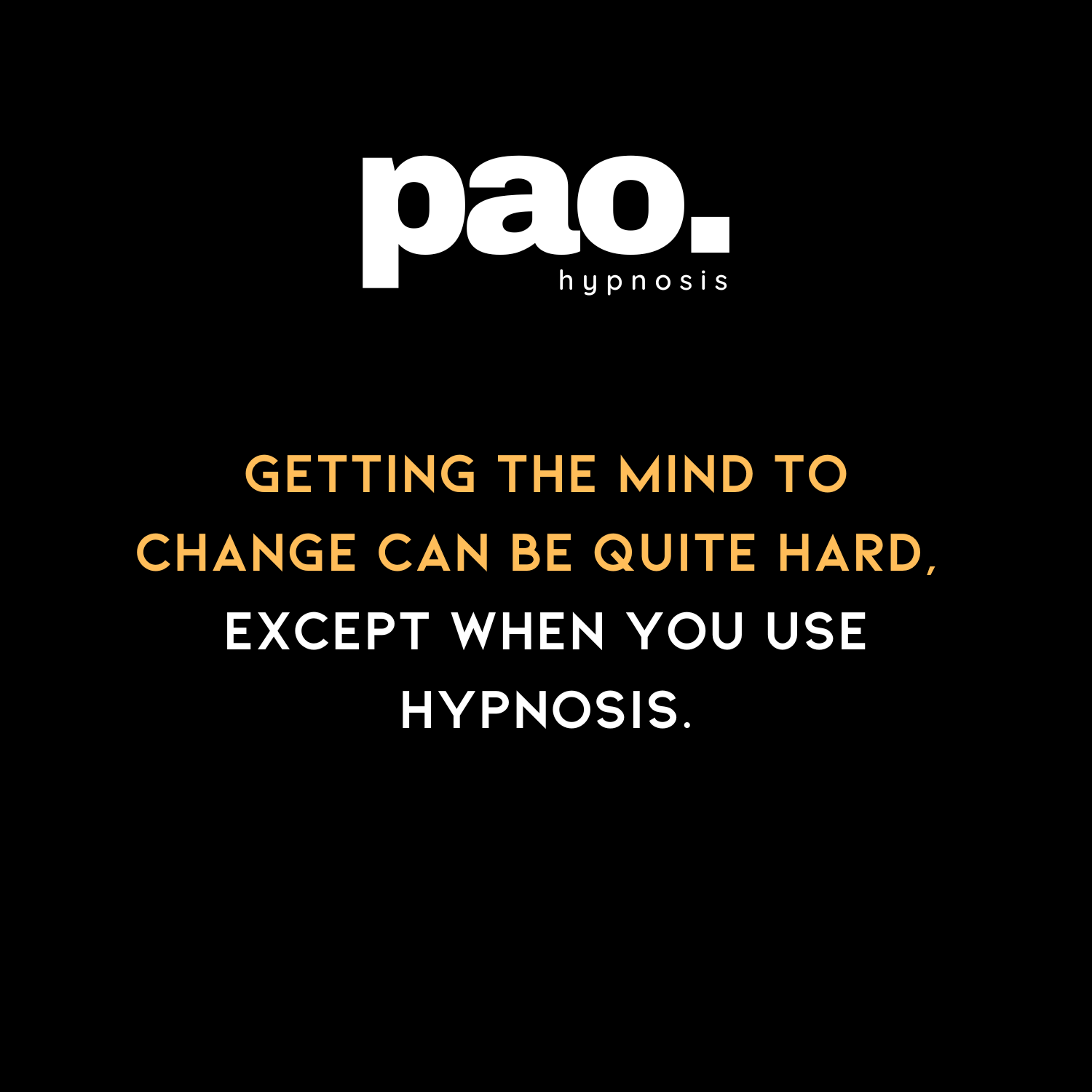 Hypnotherapy Miami: Pao Hypnosis - Getting the mind to change can be quite hard, except when you use hypnosis